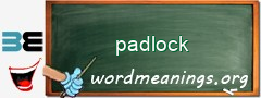 WordMeaning blackboard for padlock